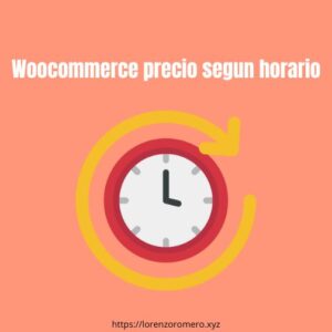 Precio según horario Woocommerce